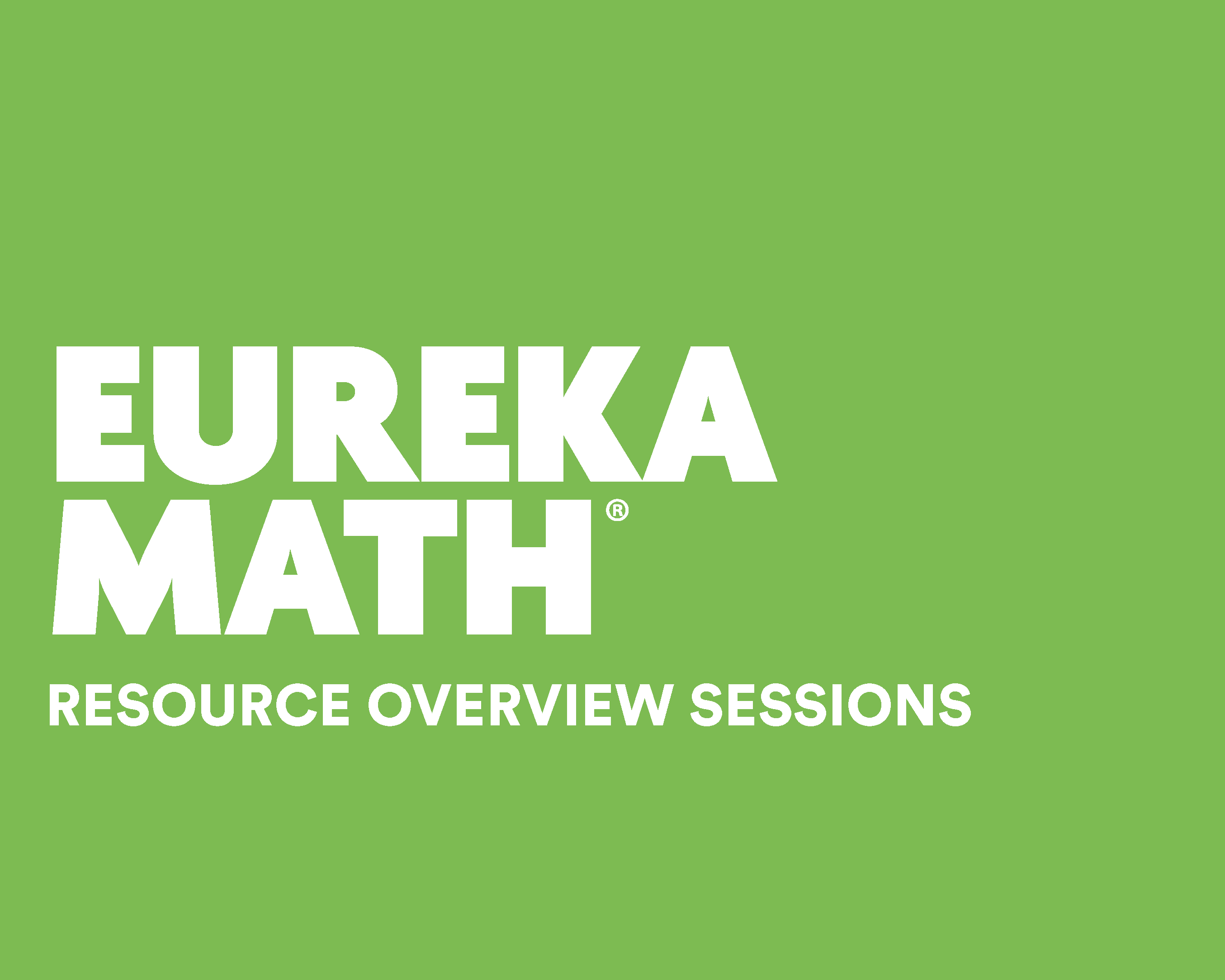 Great Minds Math Eureka Math Webinar Library